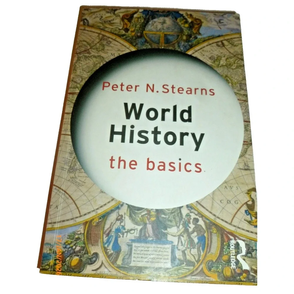 World History The Basics Peter N Stearns Routledge Paperback Education Book